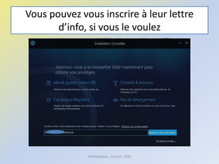 Vous pouvez vous inscrire à leur lettre
d’info, si vous le voulez
Médiathèque - Lorient - 2016
 