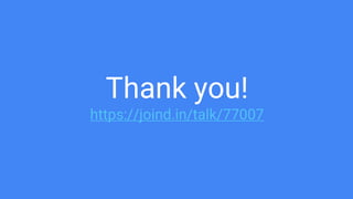 Thank you!
https://joind.in/talk/77007
 