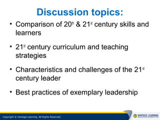 21st Century Leadership By Vantage Learning