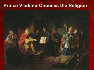 Prince Vladimir Chooses the Religion  