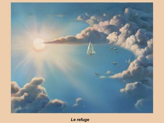 Le refuge 