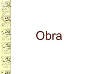 Obra
 