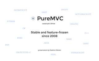 PureMVC - Universal Software Architecture (introduction)