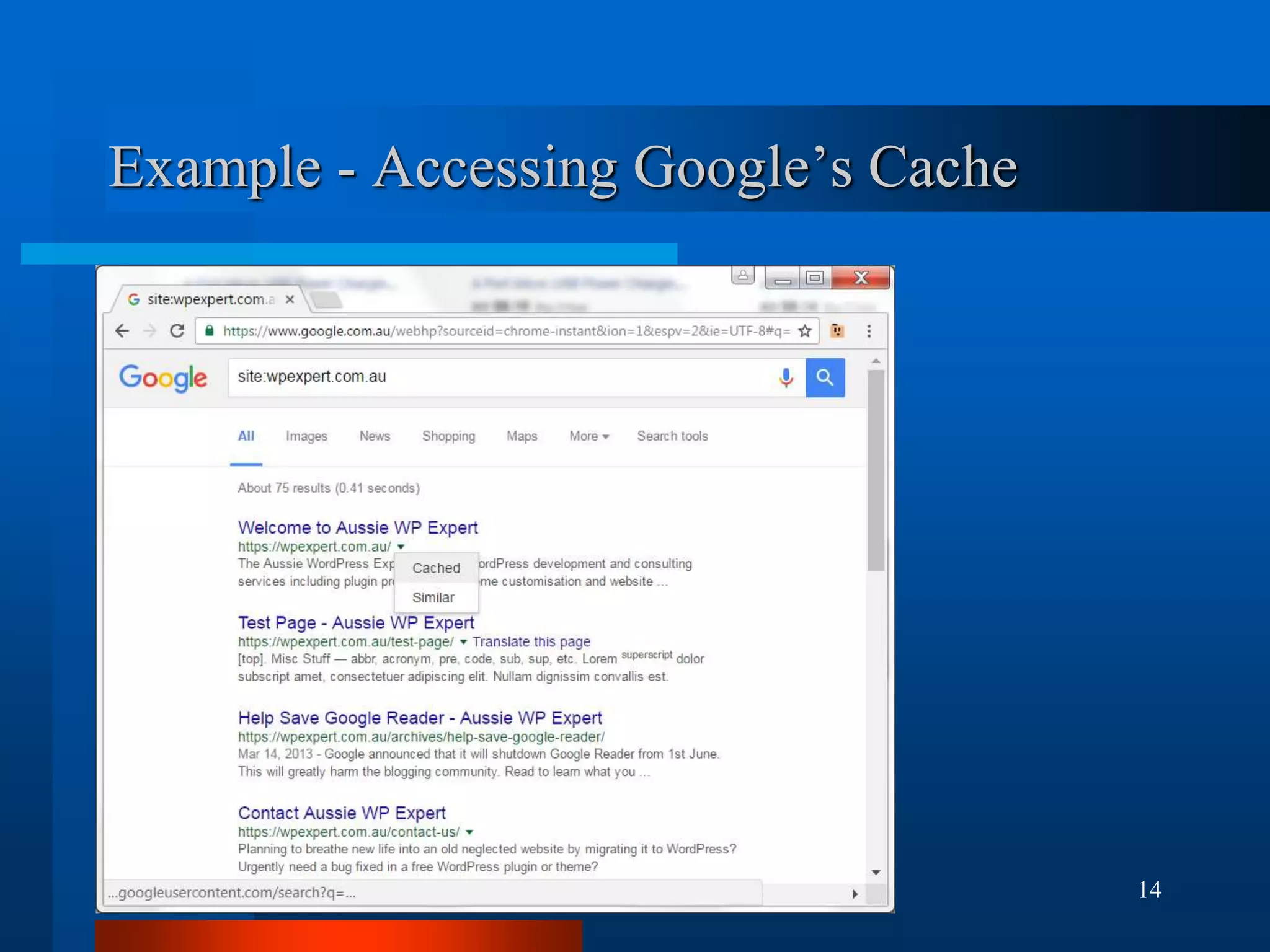 14
Example - Accessing Google’s Cache
 