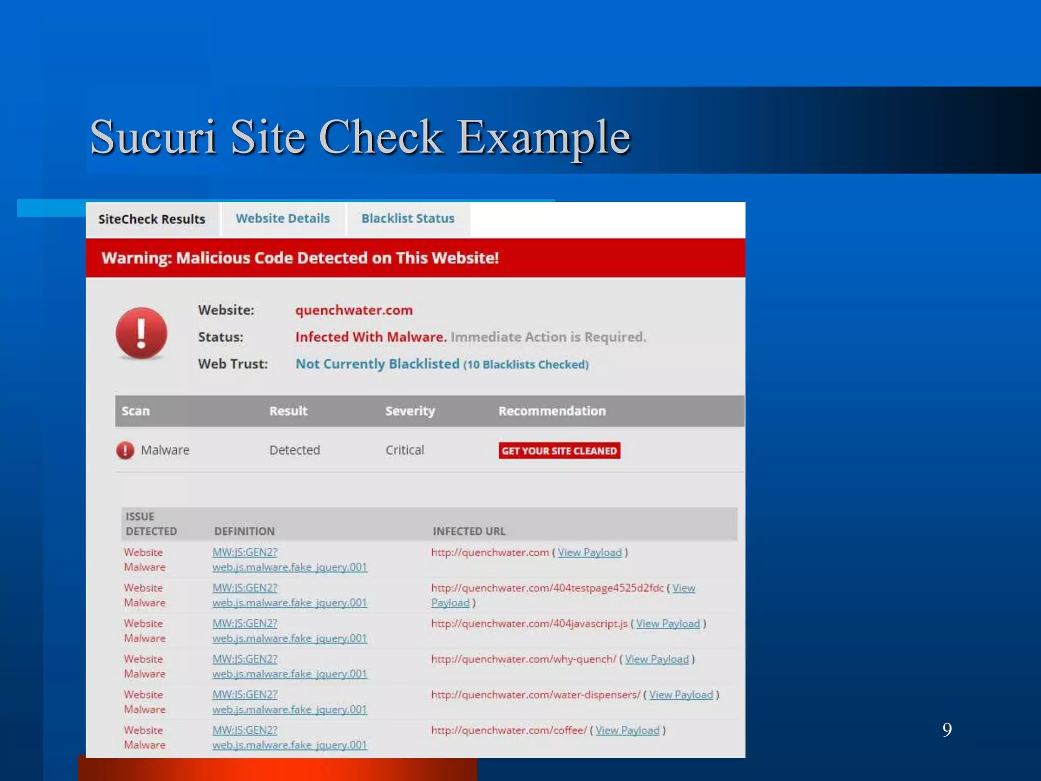 9
Sucuri Site Check Example
 
