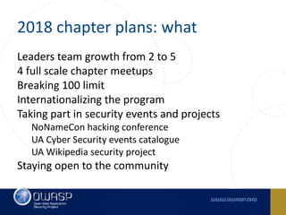 Vlad Styran - OWASP Kyiv 2017 Report and 2018 Plans