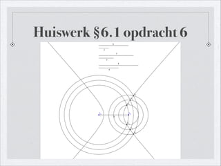 Huiswerk §6.1 opdracht 6
 