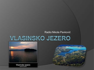Radio:Nikola Pavković
 