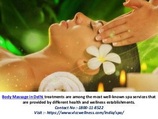 Body Massage in Delhi treatments are among the most well-known spa services that
are provided by different health and wellness establishments.
Contact No :-1800-11-8522
Visit :- https://www.vlccwellness.com/India/spa/
 