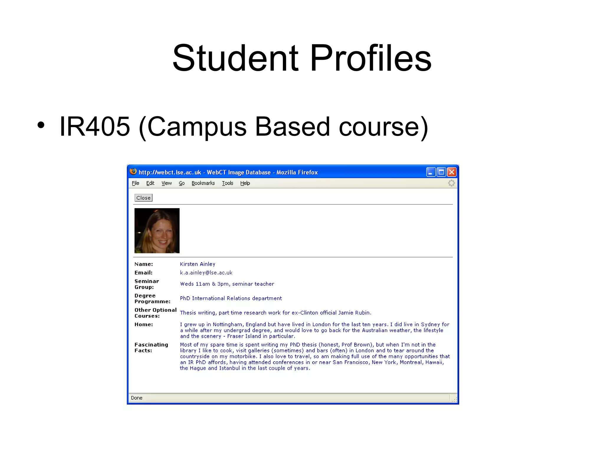 Student Profiles IR405 (Campus Based course) 