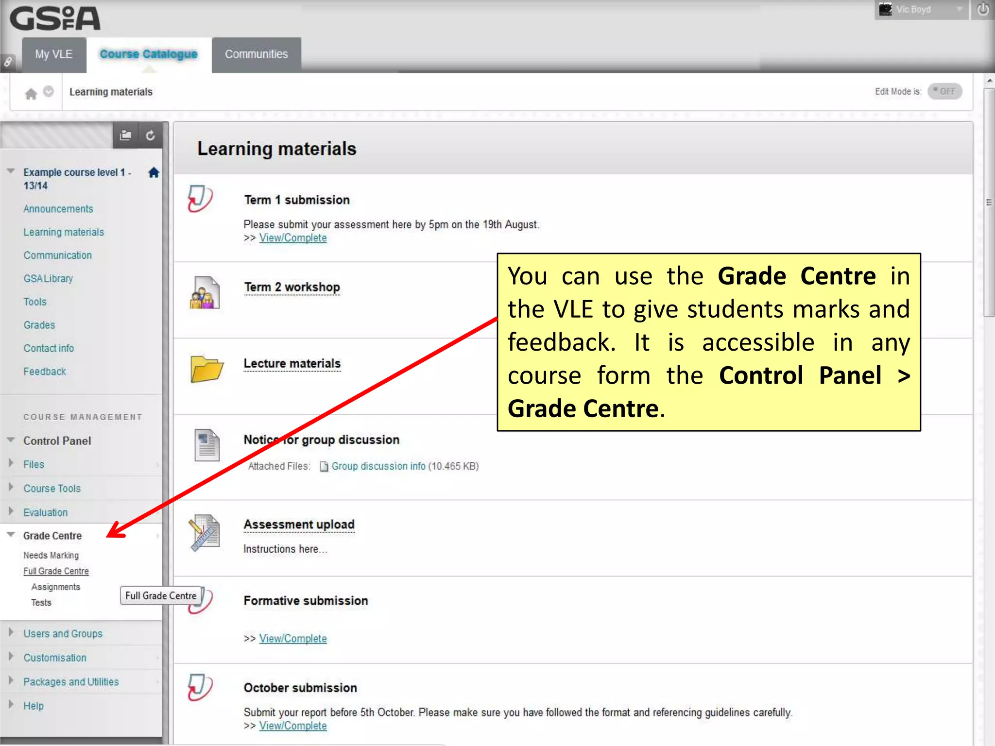 VLE GSA - How to use the Grade Centre | PPT