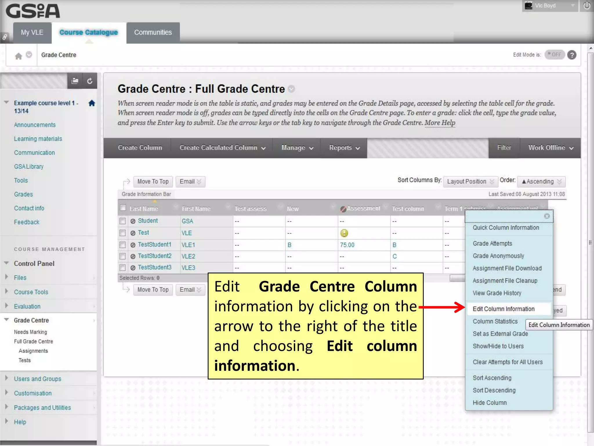 VLE GSA - How to use the Grade Centre | PPT