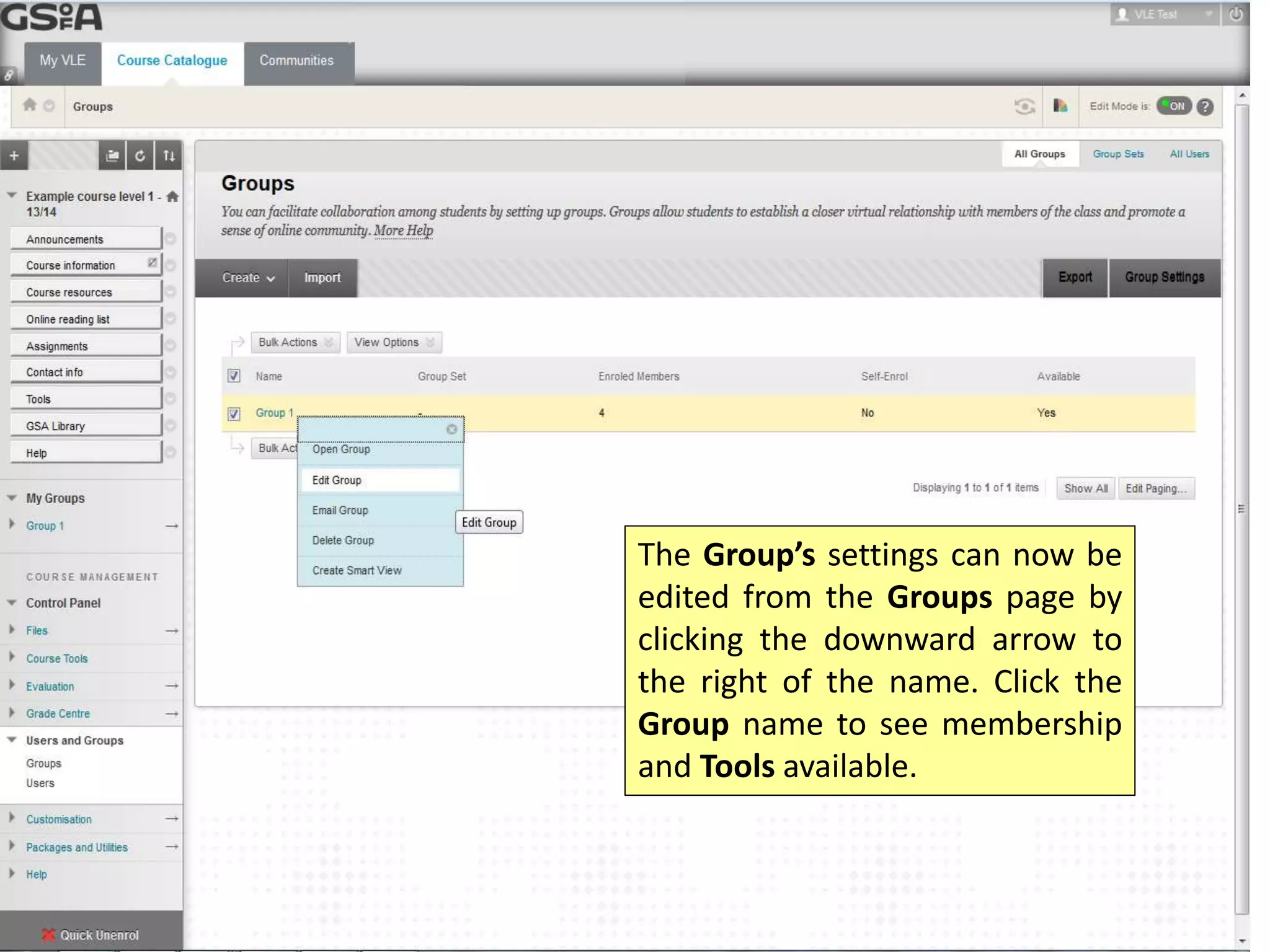 The Group’s settings can now be 
edited from the Groups page by 
clicking the downward arrow to 
the right of the name. Click the 
Group name to see membership 
and Tools available. 
 