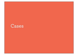 Cases
 