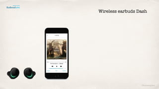 Wireless earbuds Dash
©lucienengelen
 