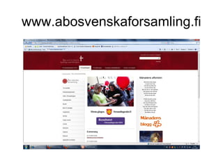 www.abosvenskaforsamling.fi
 