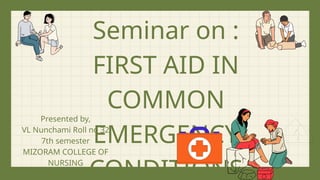 First aid in common emergency conditions.pptx