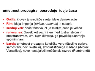 Rim Renesansa Vloge (funkcije) umetnosti v družbi (2) 1.del