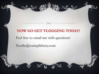 Feel free to email me with questions!

Noelle@tonispilsbury.com
 