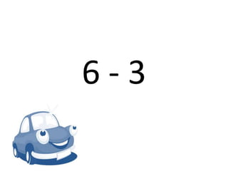 6 - 3
 