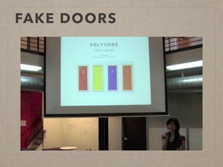 FAKE DOORS
 