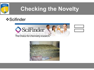 Checking the Novelty
Scifinder
 