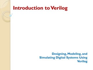 Comprehensive Introduction to Verilog HDL for Digital System Design and ...