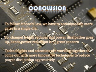 Vlsi circuits for low power