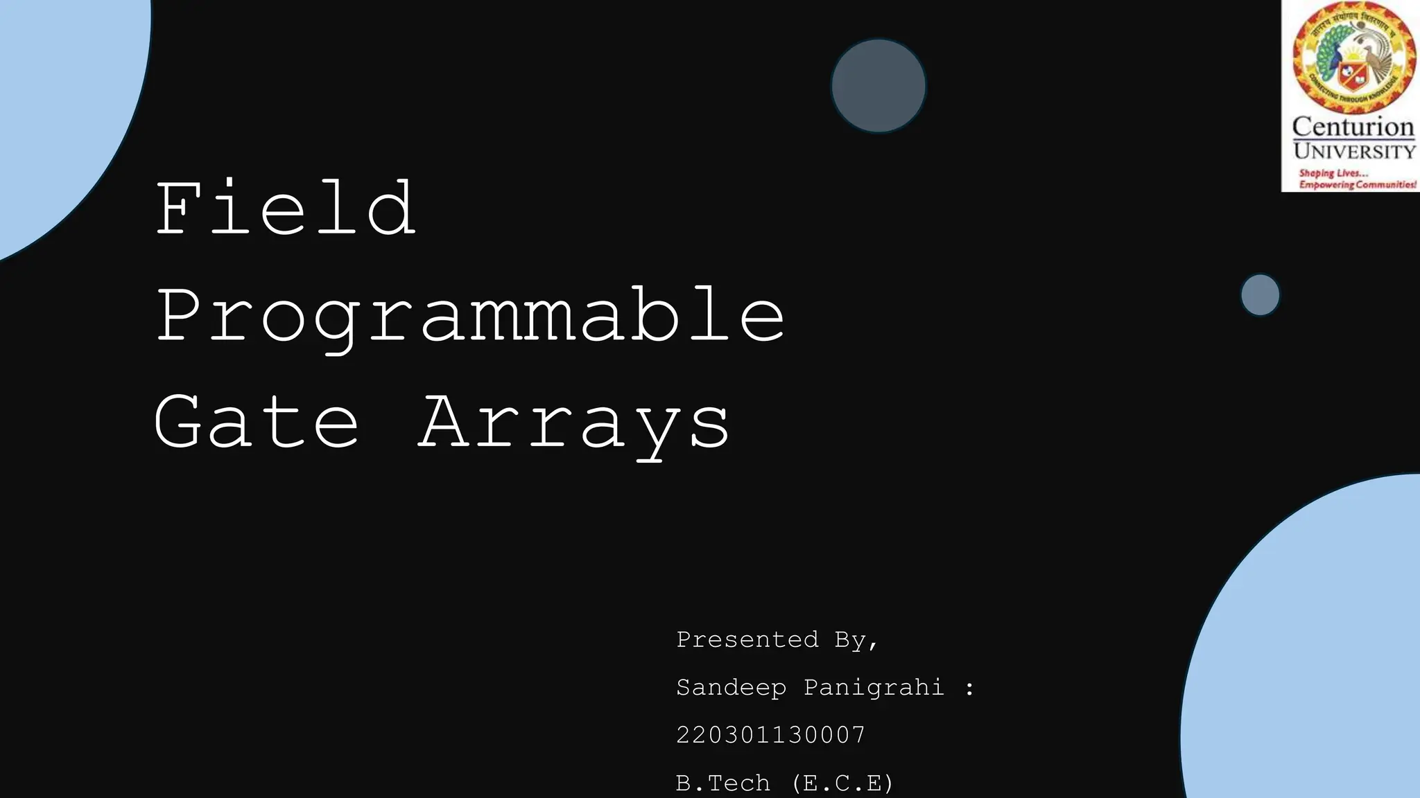 vlsi internal ppt on field programable gate array | PPT