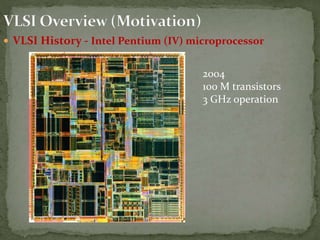 Very Large Scale Integrated Circuits VLSI Overview | PPTX | Physics ...