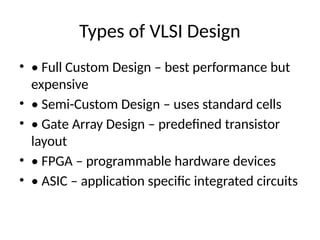 Comprehensive Overview of VLSI Technology: Design, Components, and ...