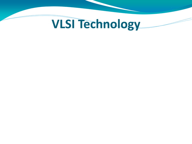 VLSI Technology.pptx