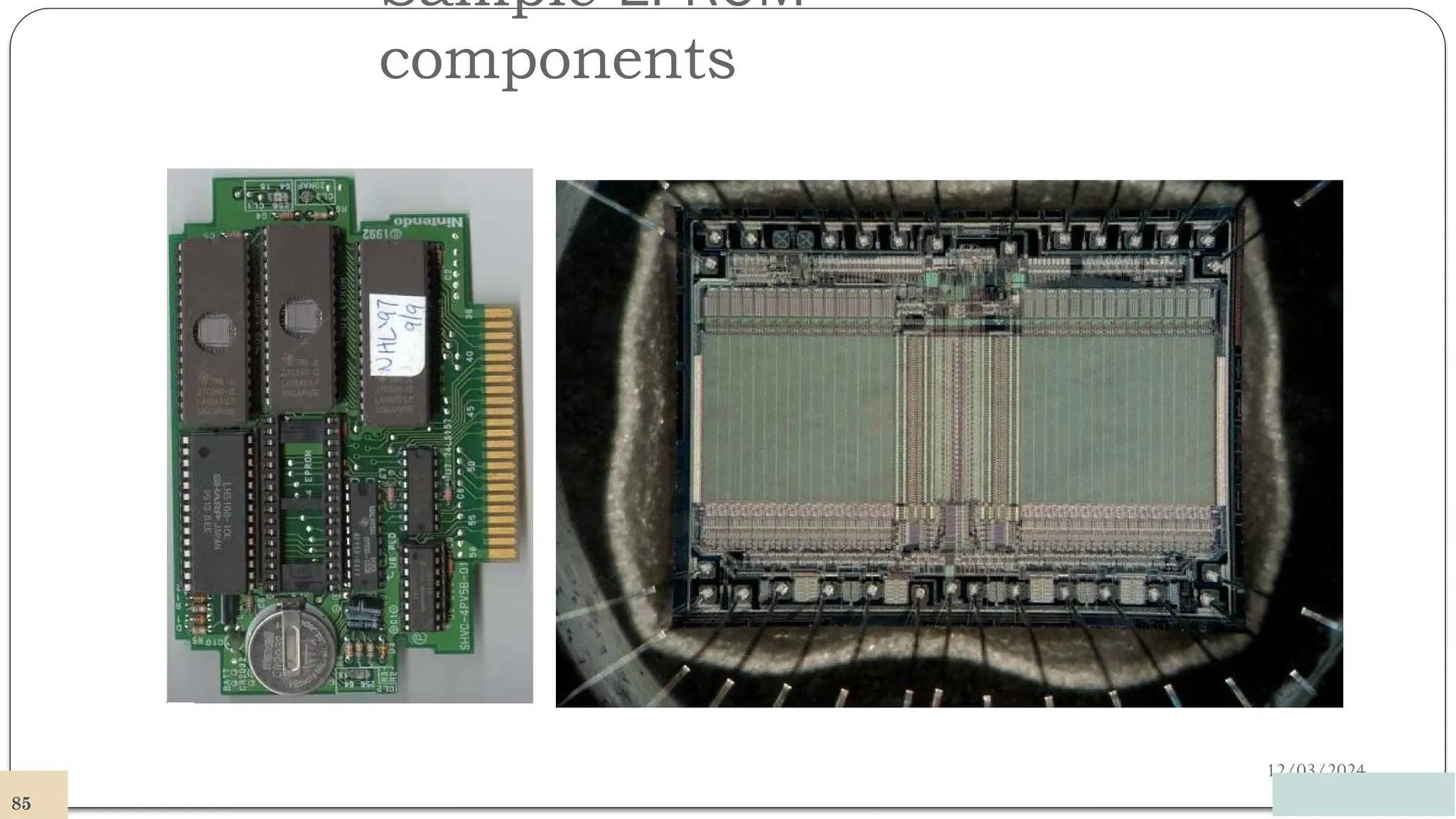 Sample EPROM
components
12/03/2024
85
 