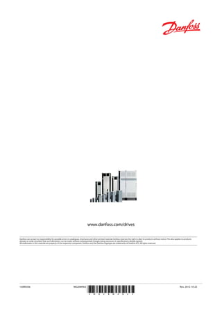 www.danfoss.com/drives
*MG20M902*
130R0336 MG20M902 Rev. 2012-10-22
 