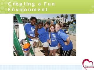 Creating a Fun Environment 