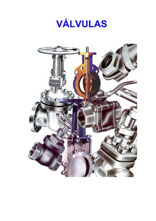 VÁLVULAS
 