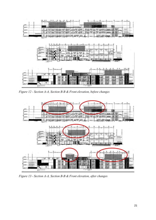21
Figure 12 - Section A-A, Section B-B & Front elevation, before changes
Figure 13 - Section A-A, Section B-B & Front elevation, after changes
 