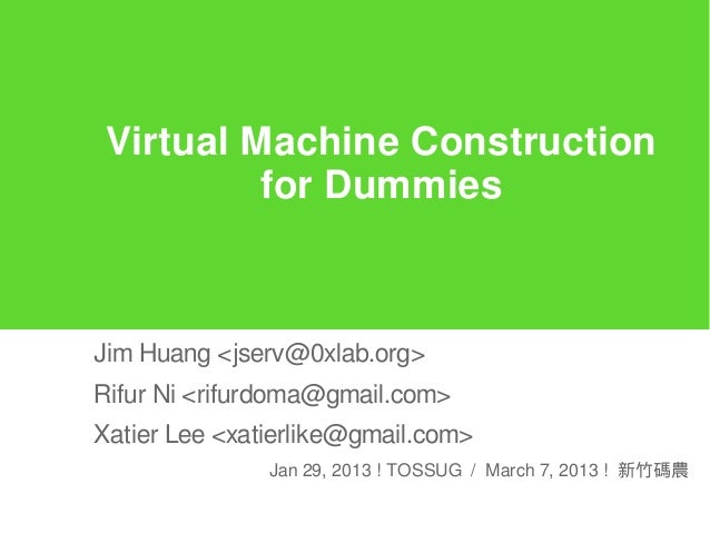 Virtual Machine Constructions For Dummies