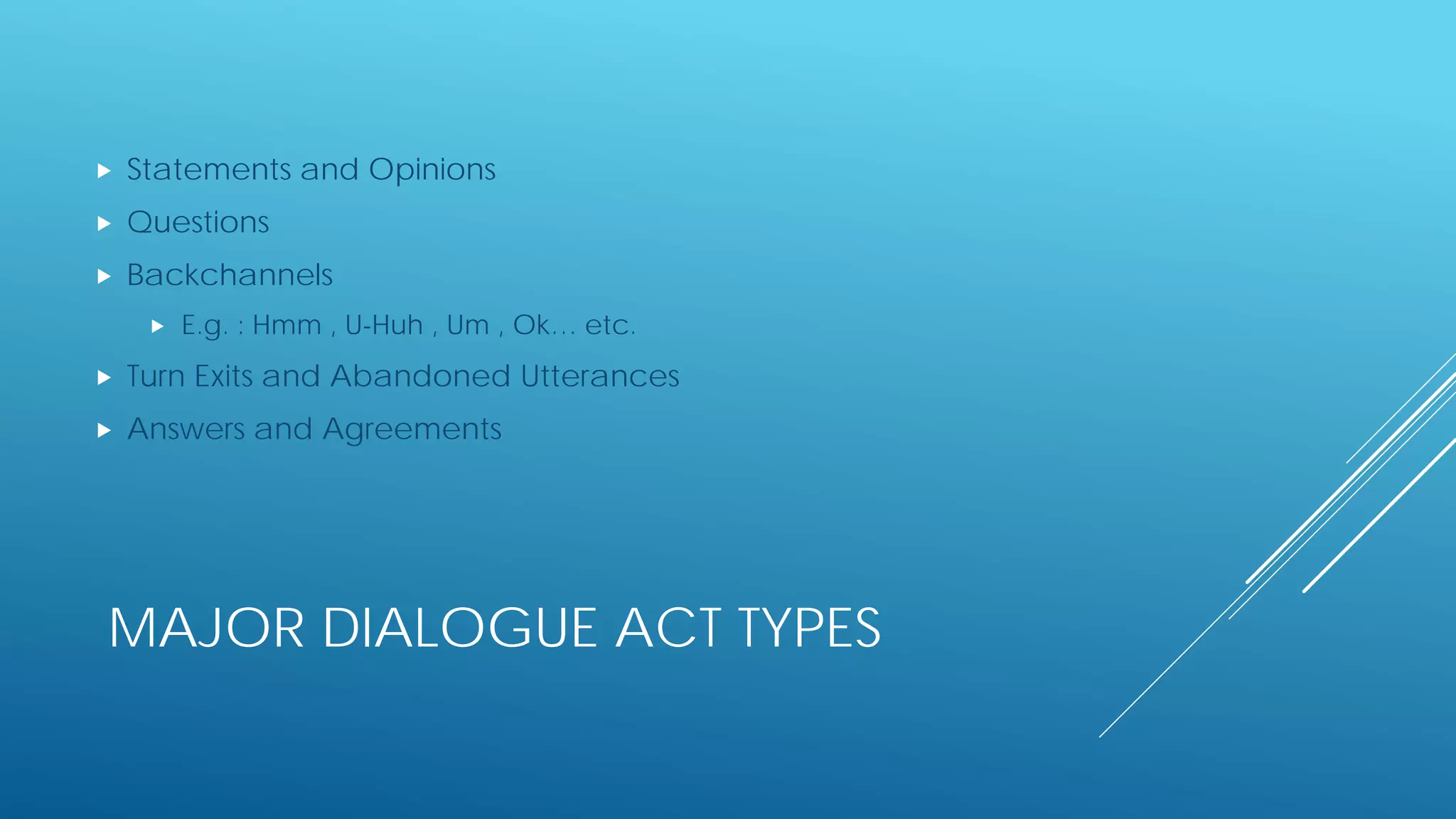 dialogue act modeling for automatic tagging and recognition | PPT