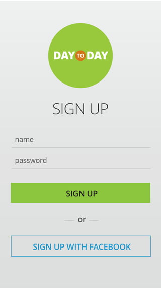 SIGN UP
TO
name
password
SIGN UP
or
SIGN UP WITH FACEBOOK
 
