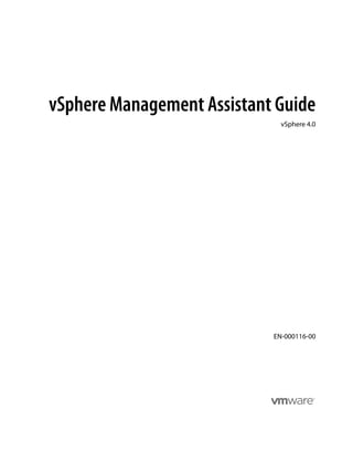 vSphere Management Assistant Guide
                              vSphere 4.0




                            EN-000116-00
 
