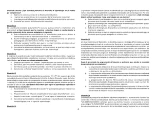 4
enunciado descrito: ¿Qué actividad promueve el desarrollo de aprendizajes en el modelo
por competencias?
a. Explica las consecuencias de la Revolución Industrial.
b. Explica las características de la sociedad de la Revolución Industrial.
c. Investiga por qué la RevoluciónIndustrial cambió la forma de vivir de las personas.
d. Enumera las causas de la Revolución Industrial.
Situación 21
De acuerdoa los conceptos que plantea “la escuela que queremos” y en atención a la
diversidad, se hace necesario que los maestros y directivos tengan en cuenta durante la
gestión y desarrollo de los procesos pedagógicos lo siguiente:
A. Estar enfocados en las capacidades de los estudiantes, para pensar, actuar e
interactuar y no en la mera transmisión de la información
B. Asumir el liderazgopedagógico, que gestione democráticamente los procesos
pedagógicos considerando los ritmos de aprendizaje
C. Estimular yacoger a los niños para que se sientan incluidos, promoviendo un
ambiente y clima favorable para el aprendizaje
D. Considerar las diferencias individuales en los alumnos ya que las aulas no son
homogéneas y existen distintos estilos de aprendizaje
Situación 22
Si estamos de acuerdo en que a través la educacióntodos los individuos deben lograr sus
aprendizajes fundamentales, necesitamos reconocer en cada uno sus potencialidades y
habilidades; por lo tanto, un método pedagógico debe:
a. Empezar rescatando los saberes y aptitudes con que cuenta el niño
b. Ser lúdico, para responder naturaleza infantil y para hacerlo placentero
c. Ser liberal, para que el niño aprenda a clasificar su propia observación
d. Construirse en forma “experimental” con base en las capacidades del niño
Situación 23
María, docente del área de Comunidación de lassecciones “A” y “E” del segundo grado de
secundaria de una Institución Educativa del distrito de Cerro Colorado, luego de haber
desarrolladola misma sesiónde comprensión de textos en ambassecciones, obtienen que en
la sección“A” el 80% de los estudiantes lograronel aprendizaje esperado, mientras que en la
sección “E” sólo el 15%.¿Qué debería hacer María para lograr los aprendizajes esperados en
la totalidad de sus estudiantes?
a. Recomendar a los estudiantes de la sección “E” que se preocupen por mejorar sus
aprendizajes.
b. Proporcionarlesmás fichas de comprensión de lectura para desarrollarlas en casa.
c. Repetir la sesión en segundo grafo “E” para lograr el aprendizaje esperado.
d. Considerar la diversidadde estilos de aprendizaje enla planificaciónde estrategias
metodológicas para el logro de aprendizajes.
Situación 24
La profesora Fannydel áreade Ciencias ha identificadoque un buengrupode sus estudiantes
no handesarrolladoadecuadamente capacidades relacionadas con la investigación. Por otro
lado, otrogrupo, más pequeño evidencia gran dominio de la capacidad, ¿Qué estrategia
debería utilizar la profesora Fanny para trabajar con sus alumnos?
a. Debería bajar el nivel de exigencia para no perjudicar al grupo rezagado y para
promover que el grupo avanzado ayude a sus compañeros.
b. Debería conformar grupos heterogéneos según rendimientopara promover que el
grupo avanzado ayude a sus compañeros.
c. Debería conformar grupos de acuerdoa surendimiento yevaluarlos con distintos
niveles de exigencia.
d. Debería mantener el nivel de exigencia para no perjudicar al grupoavanzado y para
promover que el grupo rezagado se esfuerce más.
Situación 25
Un docente delárea de Matemática ha decidido proponer estrategias diferenciadas para los
estudiantes segúnsu nivel de rendimiento. Durante el monitoreo, al revisar la unidad
didáctica de dichodocente, se precisa que los estudiantes de bajorendimiento recibirán un
acompañamiento personalizado para desarrollar sus capacidades, con problemas de
complejidadcreciente, mientras que los de mayor rendimientoparticiparán en actividades
retadoras que incluyan juegos de estrategia y retos matemáticos de mayor nivel de
complejidad. Además, todas las sesiones finalizancon actividades conjuntas en las que se
comparten lasdiversas estrategias de soluciónempleadaspara las situacionesproblemáticas
presentadas.
Según lo presentado ¿La programación del docente es pertinente para atender la necesidad
de aprendizaje de sus estudiantes?
a. La programación deldocente SÍ es pertinente porque contribuye a mejorar la
autoestima de los estudiantesde mayor rendimientoacadémico, permitiendo que
se dedique a los que tienen dificultades.
b. La programación deldocente NO es pertinente porque debería plantear una batería
de actividades matemáticas de mayor tamañopara ser resuelta por los estudiantes
de mayor rendimiento académico.
c. La programación del docente NO es pertinente porque se está generando
diferentes oportunidades de aprendizaje para los estudiantes según su nivel de
rendimiento académico perjudicando a algunos.
d. La programación deldocente SÍ es pertinente porque reconoce la diversidad en
cuanto a niveles de desarrollode las capacidadesybrinda a todos los estudiantes la
posibilidad de mejorar en sus desempeños.
Situación 26
Sabemos que para que los estudiantes adquierancompetencias es necesario abordar los
contenidos enforma contextualizada. De ello que los docentes de la Institución Educativa
“LOS EMPRENDEDORES”, señalan que en su distrito, Túcume, se encuentra el centro
arqueológico “EL PURGATORIO” que es conocidopor una pequeña parte de la población local.
Siendoconscientes que el desarrollo de la Identidad Local y Regional es un elemento
 