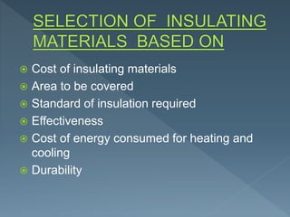 Materials and Usage of Treatment for Thermal Insulation | PPTX