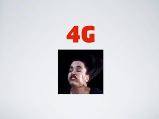 4G
 