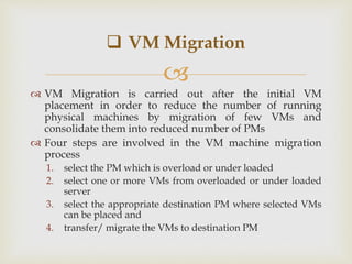 Vm consolidation for energy efficient cloud computing | PPTX