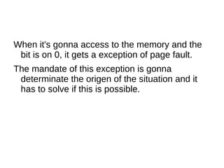 The address space is divided in units of the same size called pages. The units in the physical memory are called pages frames. 