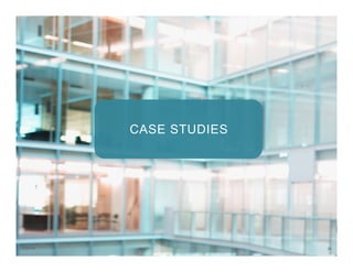 267/31/14
CASE STUDIES	
  
 