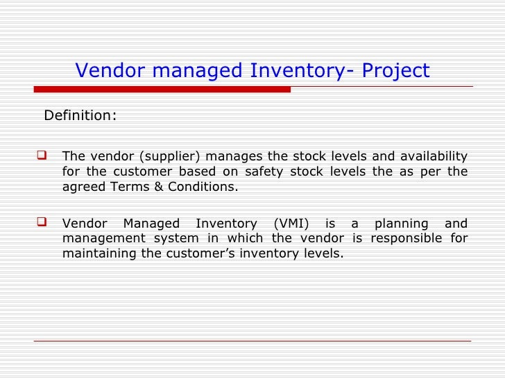 Vendor Managed Inventory