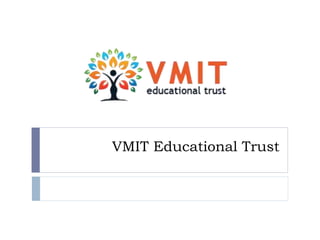 VMIT Educational Trust
 