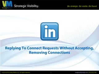 Strategic Visibility. Be strategic. Be visible. Be found.
© 2014-2015 Visibly Media LLC. All rights reserved. lisa@visibly...